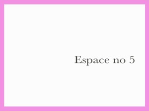 Espace 5a
